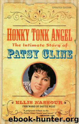 Honky Tonk Angel: The Intimate Story of Patsy Cline by Ellis Nassour