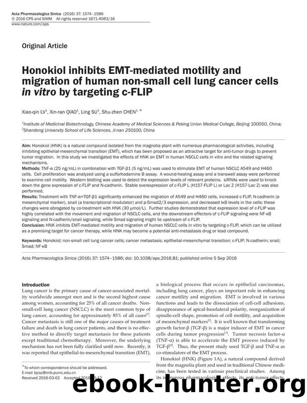 Honokiol inhibits EMT-mediated motility and migration of human non-small cell lung cancer cells in vitro by targeting c-FLIP by Xiao-qin Lv & Xin-ran Qiao & Ling Su & Shu-zhen Chen