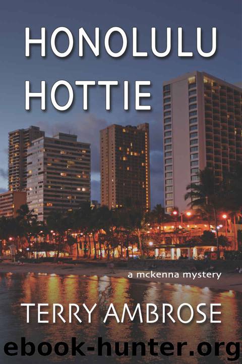 Honolulu Hottie by Terry Ambrose