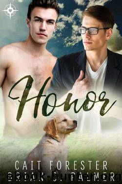 Honor (Men of Virtue Book 6) by Brian C. Palmer & Cait Forester