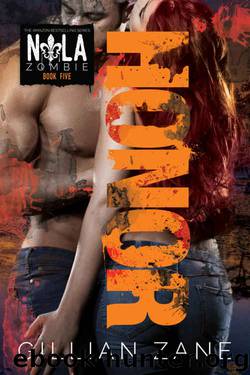 Honor (NOLA Zombie Book 5) by Gillian Zane