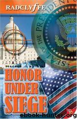 Honor 06 - Honor Under Siege by Radclyffe