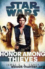 Honor Among Thieves by James S. A. Corey