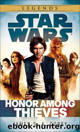 Honor Among Thieves: Star Wars Legends (Star Wars: Empire and Rebellion Book 2) by James S.A. Corey