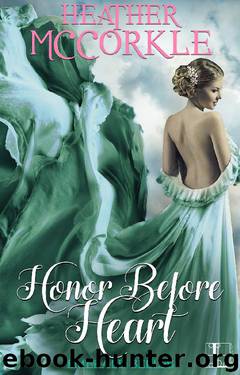 Honor Before Heart by Heather McCorkle