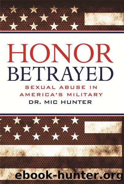 Honor Betrayed by Hunter Dr. Mic