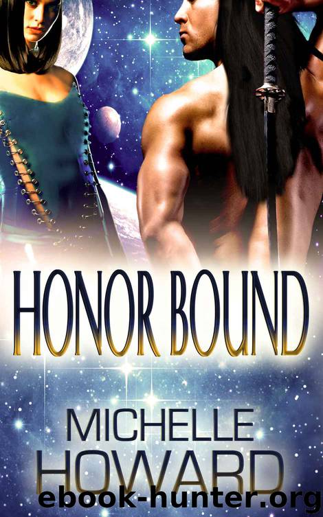 Honor Bound: Warlord Series by Michelle Howard