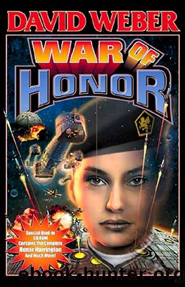Honor Harrington #10 - War of Honor by David Weber
