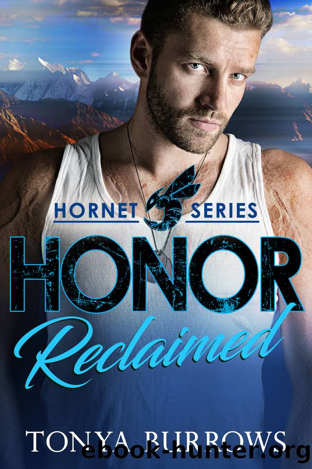 Honor Reclaimed (HORNET Book 2) by Tonya Burrows