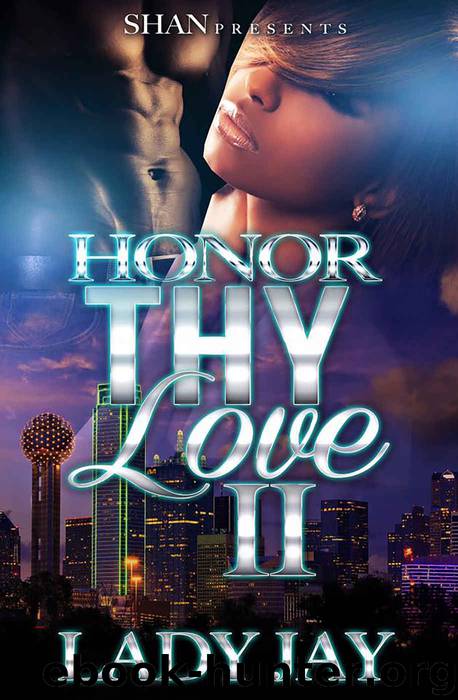 Honor Thy Love 2 by Lady Jay