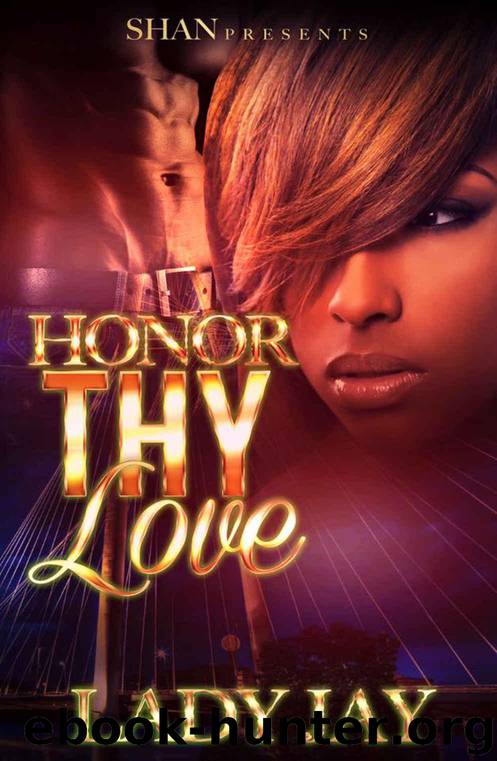 Honor Thy Love by Lady Jay