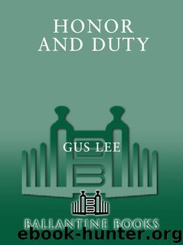 Honor and Duty by Gus Lee