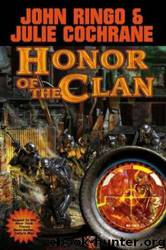 Honor of the Clan by John Ringo & Julie Cochrane