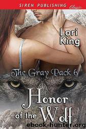 Honor of the Wolf by King Lori
