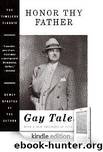Honor thy father by Gay Talese