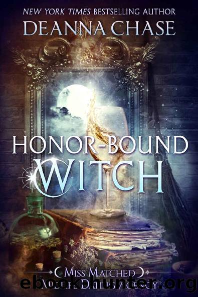 Honor-bound Witch (Miss Matched Midlife Dating Agency Book 2) by Deanna Chase