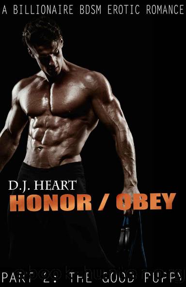 HonorObey: Part 2: The Good Puppy by D.J. Heart
