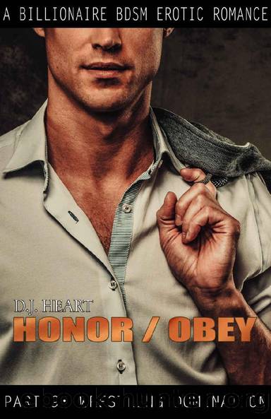 HonorObey: Part 9: Wrestling Domination by D.J. Heart