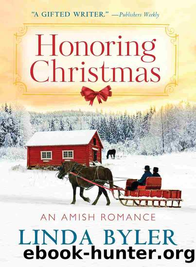 Honoring Christmas by Linda Byler