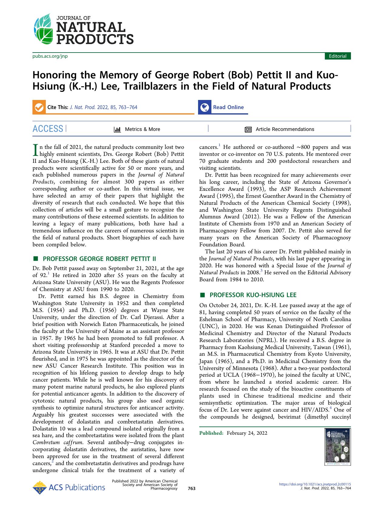Honoring the Memory of George Robert (Bob) Pettit II and Kuo-Hsiung (K.-H.) Lee, Trailblazers in the Field of Natural Products by Philip J. Proteau and A. Douglas Kinghorn