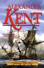 Honour This Day by Alexander Kent
