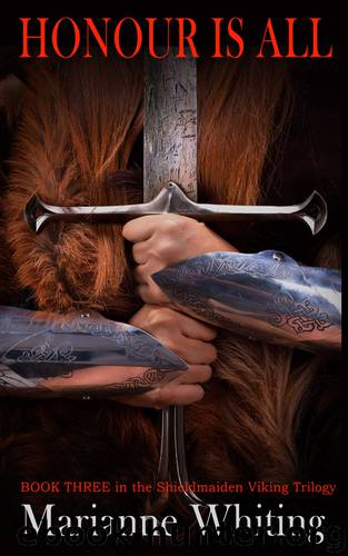 Honour is All by Marianne Whiting