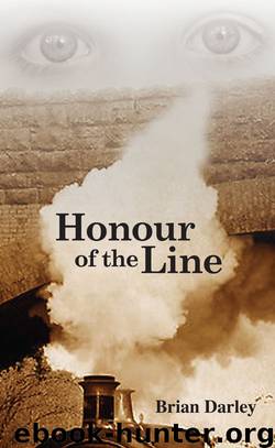 Honour of the Line by Brian Darley