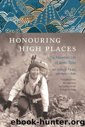 Honouring High Places by Junko Tabei