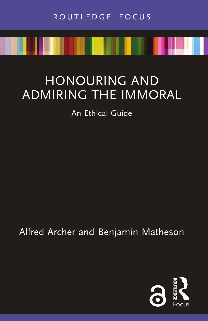 Honouring and Admiring the Immoral by Alfred Archer Benjamin Matheson