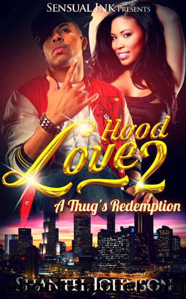 Hood Love 2: A Thug's Redemption - Hood Romance (Hood Love Story Book 2) by Shantel Johnson