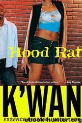 Hood Rat: A Novel by K'wan