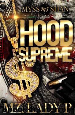Hood Supreme by Mz Lady P