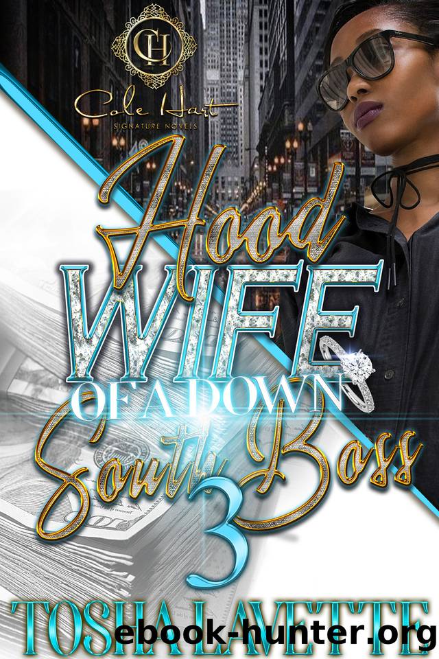 Hood Wife Of A Down South Boss 3: The Finale by Lavette Tosha