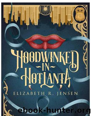 Hoodwinked in Hotlanta by Elizabeth R. Jensen