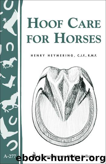 Hoof Care for Horses by Henry Heymering