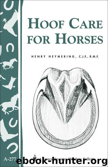 Hoof Care for Horses by Henry Heymering