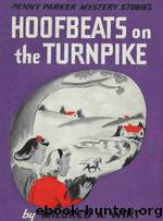 Hoofbeats on the Turnpike by Mildred A. (mildred Augustine) Wirt