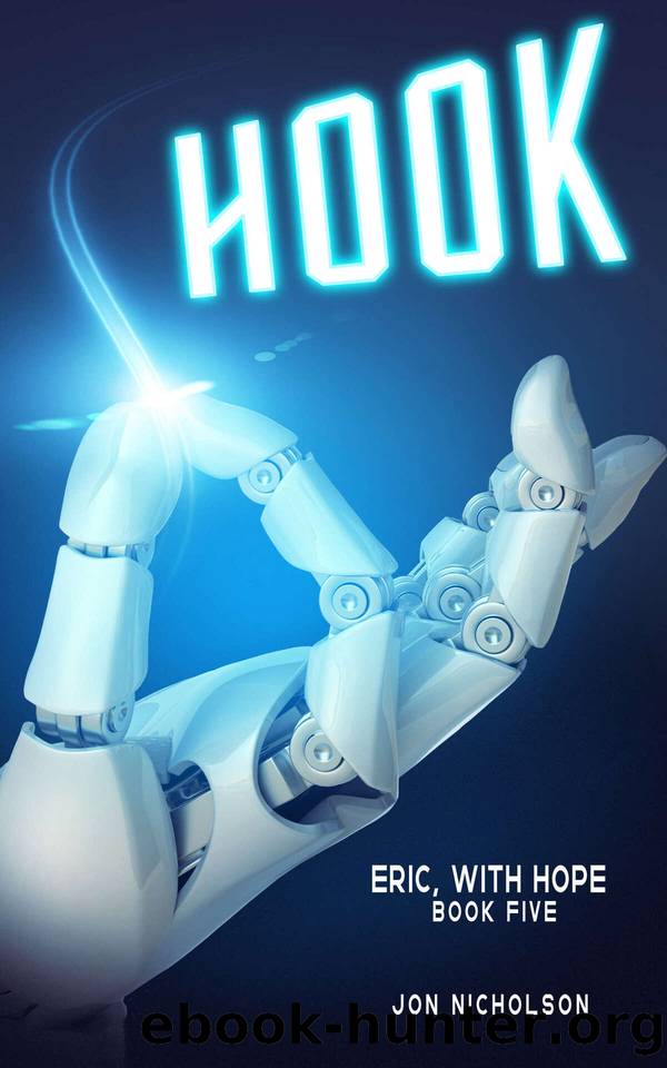 Hook (Eric, With Hope Book Five) by Nicholson Jon