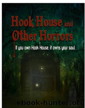 Hook House and Other Horrors by Sherry Decker