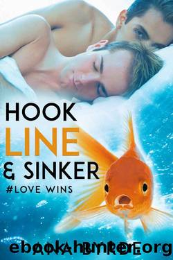 Hook, Line & Sinker: #Love Wins by Ana Byrde