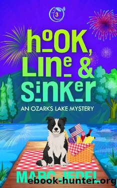 Hook, Line and Sinker: An Ozarks Lake Mystery (Book 3) by Marc Jedel