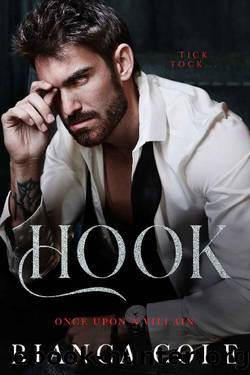 Hook: A Dark Forced Marriage Mafia Romance (Once Upon A Villain) by Bianca Cole