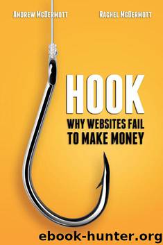Hook: Why Websites Fail to Make Money by McDermott Andrew & McDermott Rachel