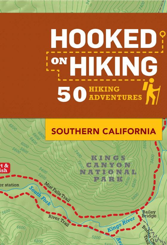 Hooked on Hiking: Southern California: 50 Hiking Adventures by Brown Ann Marie;Lohnes Tim;Wright Bart;Wright Lohnes +(Contributor)