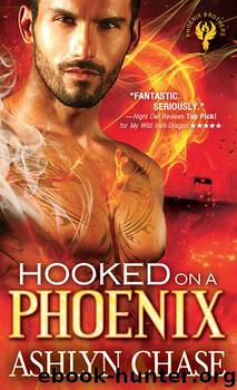 Hooked on a Phoenix by Ashlyn Chase