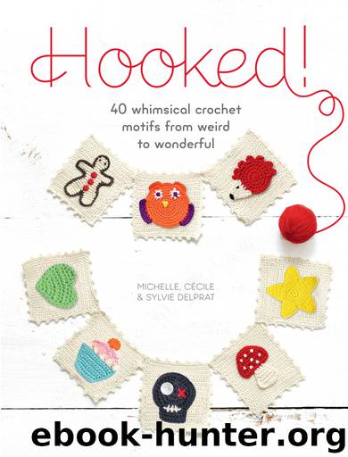 Hooked! by Michelle Delprat & Sylvie Delprat