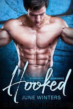 Hooked: A Hockey Romance by June Winters
