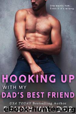 Hooking Up With My Dad's Best Friend by Penny Wylder