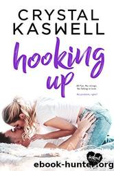 Hooking Up by Crystal Kaswell