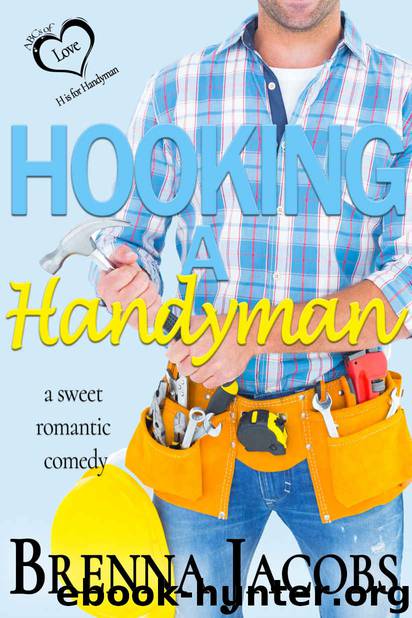 Hooking a Handyman by Jacobs Brenna